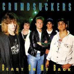 Crumbsuckers Beast On My Back Vinyl LP