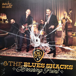 B.B. & The Blues Shacks Breaking Point VINYL LP