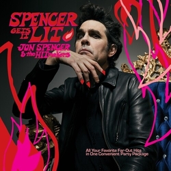 Spencer,Jon & The Hitmakers Spencer Gets It Lit VINYL LP