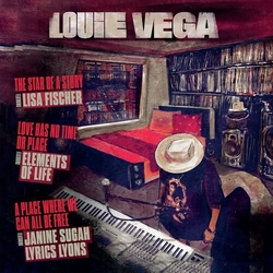 Louie Vega The Star Of A Story / Love Has No Time Or Place / A Place Where We Can All Be Free Vinyl