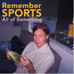 Remember Sports All Of Something (Colv) (Can) vinyl LP