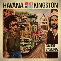 Gaudi / Mista Savona Havana Meets Kingston In Dub VINYL LP