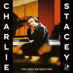 Charlie Stacey Light Beyond Time vinyl LP