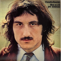 Claudio Rocchi Non Ce N'è Per Nessuno Vinyl LP