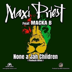 Maxi Priest Macka B None A Jah Children Remixes VINYL 12INCH