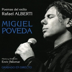 Miguel Poveda Poemas Del Exilio Rafael Alberti VINYL LP