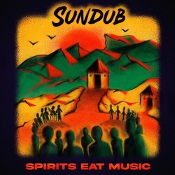 Sundub (2) Spirits Eat Music Vinyl LP