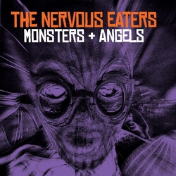 Nervous Eaters Monsters + Angels VINYL LP