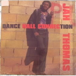 Jah Thomas Dance Hall Connection vinyl LP