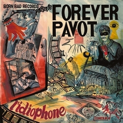 Forever Pavot L'idiophone Vinyl LP