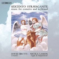David Brutti / Nicola Lamon Seicento Stravagante - Music For Cornetto And Keyboard SACD