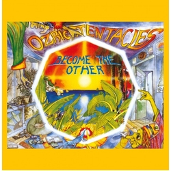 Ozric Tentacles Become The Other 2020 Ed Wynne Remaster 140gm Vinyl VINYL LP