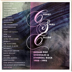 Various Cherry Stars Collide: Dream Pop, Shoegaze & Ethereal Rock 1986-1995 CD Box Set