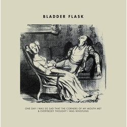 Bladder Flask One Day I Was So Sad vinyl LP