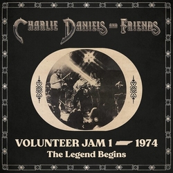 Charlie Daniels / Friends Of Charlie Daniels Volunteer Jam 1 • 1974 (The Legend Begins) VINYL 2 LP
