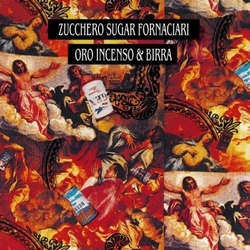 Zucchero Oro Incenso & Birra (Ita) vinyl LP