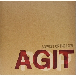 The Lowest Of The Low AGITPOP