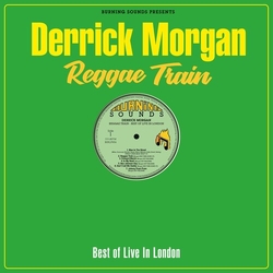 Derrick Morgan Reggae Train VINYL LP