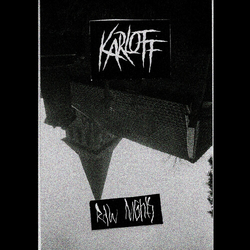Karloff (5) Raw Nights