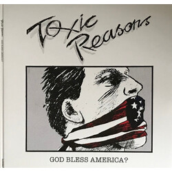 Toxic Reasons God Bless America? Vinyl 2 LP