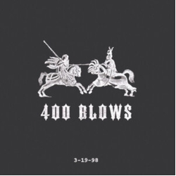 400 Blows 3-19-98 VINYL LP