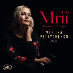 Violina Petrychenko Mrii – Ukrainian Hope SACD