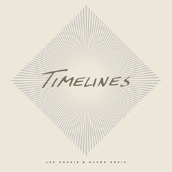 Harris,Lee Bozic,Davor Timelines (Gate) vinyl LP