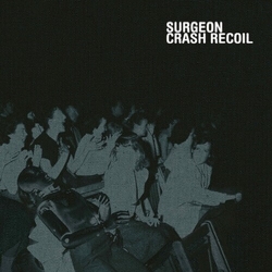 Surgeon Crash Recoil Vinyl