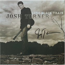 Josh Turner (2) Long Black Train Vinyl LP