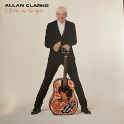 Allan Clarke I'll Never Forget