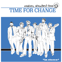Eastern Standard Time Time For Change BLUE VINYL LP
