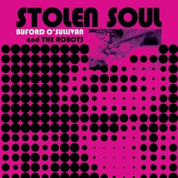 Buford Osullivan Stolen Soul VINYL LP