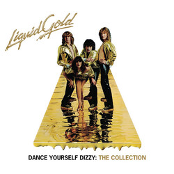 Liquid Gold Dance Yourself Dizzy: The Collection CD