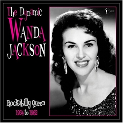 Wanda Jackson Dynamic Wanda Jackson Rockabilly Queen 1954-1962 VINYL LP