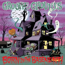 Groovie Ghoulies Born In The Basement VINYL LP