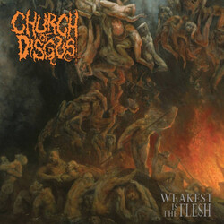 Church of Disgust Weakest Of The Flesh VINYL LP