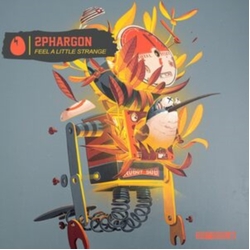 2Phargon Feel A Little Strange vinyl 12