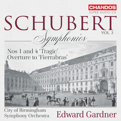 Franz Schubert / City Of Birmingham Symphony Orchestra / Edward Gardner Symphonies Vol. 3: Nos 1 And 4 'Tragic', Overture To 'Fierrabras' SACD
