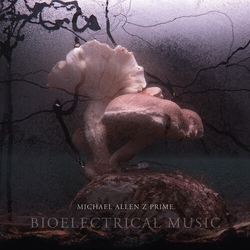 Michael Allen Z Prime Bioelectrical Music CD