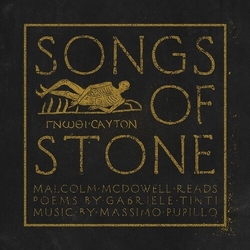 Malcolm McDowell / Gabriele Tinti / Massimo Pupillo Songs Of Stone Vinyl