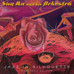 The Sun Ra Arkestra Jazz In Silhouette (Expanded Edition) Vinyl 2 LP