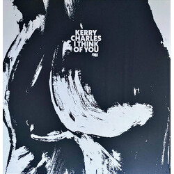 Kerry Charles I Think Of You Vinyl LP