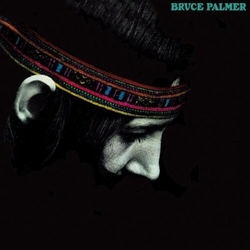 Bruce Palmer Cycle Is Complete vinyl LP