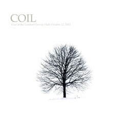 Coil Live At The London Convay Hall, October 12, 2002 Vinyl LP