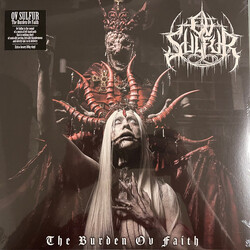 Ov Sulfur The Burden Ov Faith Vinyl LP