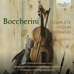 Boccherini Ruhadze Nepomnyashchaya Complete Violin Sonatas, Vol. 1 CD