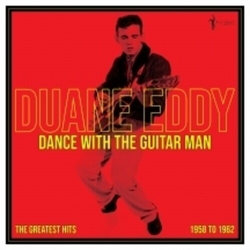 Duane Eddy Dance with the Guitar Man, The Greatest Hits, 1958 to 1962 VINYL LP