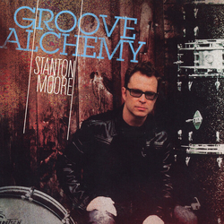 Stanton Moore Groove Alchemy VINYL LP