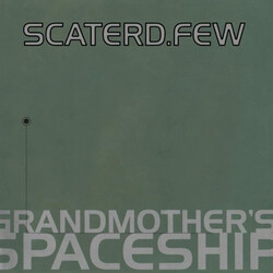 scaterd-few Grandmother's Spaceship VINYL LP