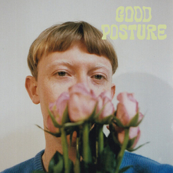 Good Posture Changin VINYL LP